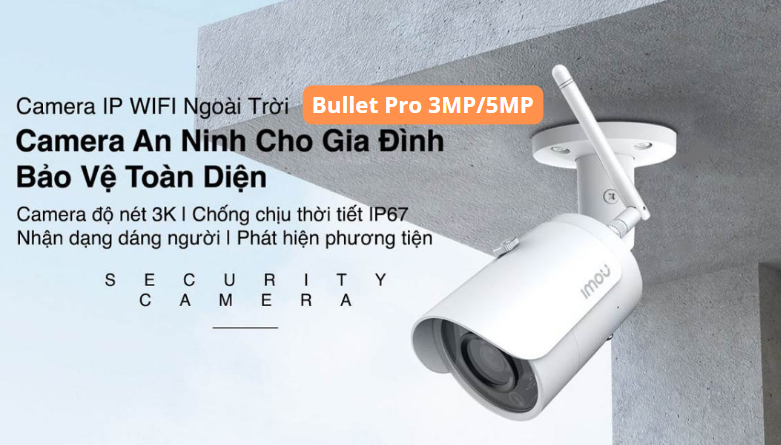 Camera Ngoài Trời Imou Bullet Pro 3MP/5MP